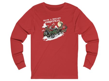 Have a Mullet Christmas Long Sleeve Tee Online now