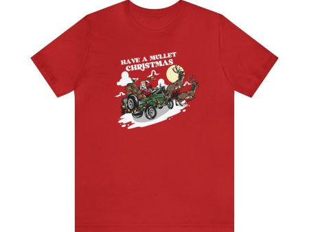 Have a Mullet Christmas Tee For Sale