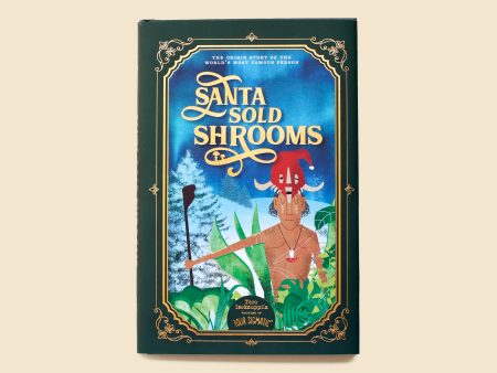 Santa Sold ‘Shrooms Book Sale